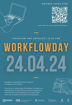 "Workflowday am 24.04.24 von 16-23 Uhr im Juridicum und Uniplatz. Workshops und Vorträge zu Stressmanagement, Produktivität und Zeitoptimierung. Weitere Infos unter www.scm.uni-halle.de/workflowday."