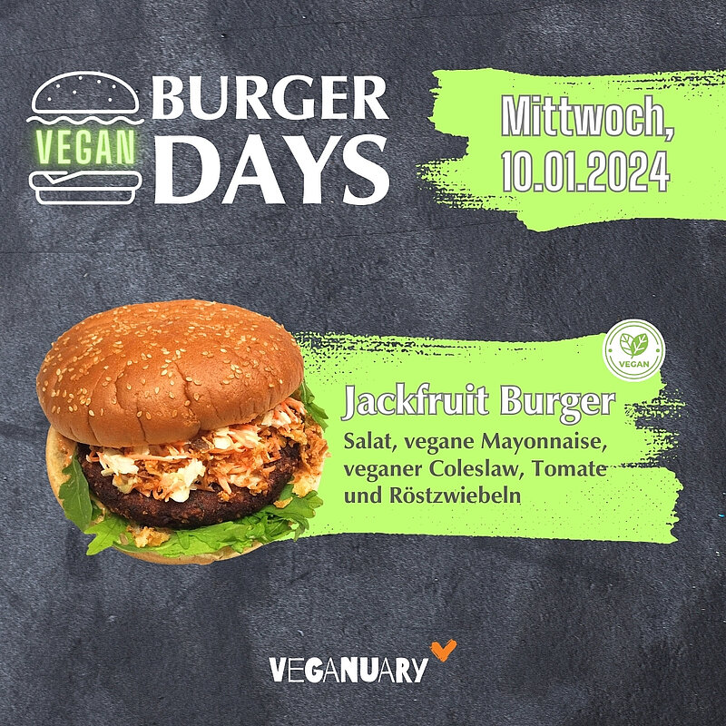"Burger Days am Mittwoch, 10.01.2024: Jackfruit Burger mit Salat, veganer Mayonnaise, veganem Coleslaw, Tomate und Röstzwiebeln. Veganary."