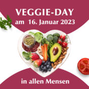 "Bild zeigt eine herzförmige Platte mit verschiedenen Gemüsesorten, Nüssen und Beeren. Text oben: 'VEGGIE-DAY am 16. Januar 2023'. Text unten: 'in allen Mensen'. Es handelt sich um eine Ankündigung eines vegetarischen Tages in Mensen."