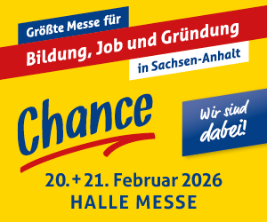 Plakat für die größte Messe zu Bildung, Job und Gründung in Sachsen-Anhalt mit dem Namen „Chance“ am 20. und 21. Februar 2026 in Halle. Motto: „Wir sind dabei!“