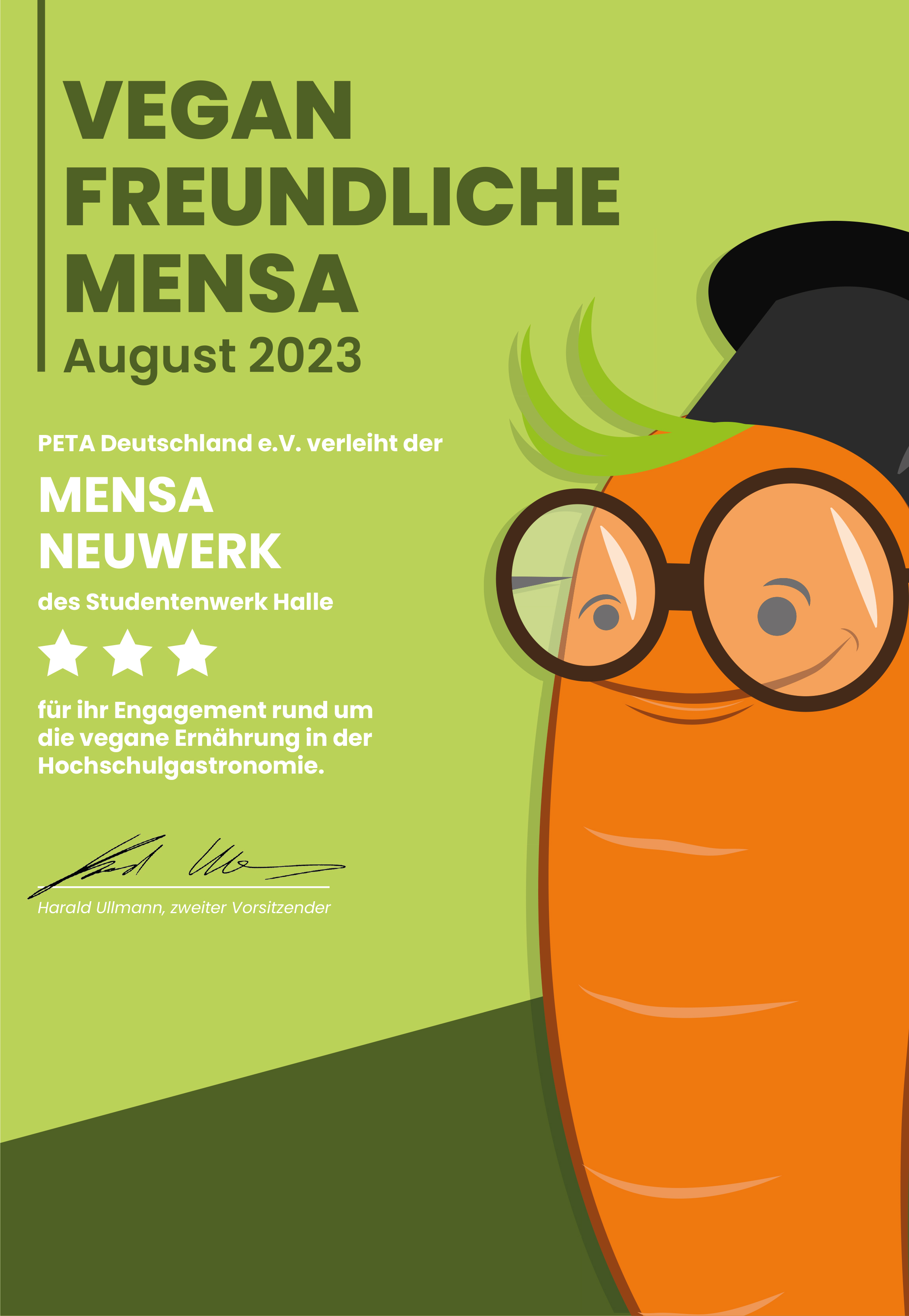 "Vegan freundliche Mensa August 2023. PETA Deutschland e.V. verleiht dem Studentenwerk Halle den Mensa Neuwerk für ihr Engagement rund um die vegane Ernährung in der Hochschulgastronomie. Illustration einer Karotte mit Brille und Haaren."